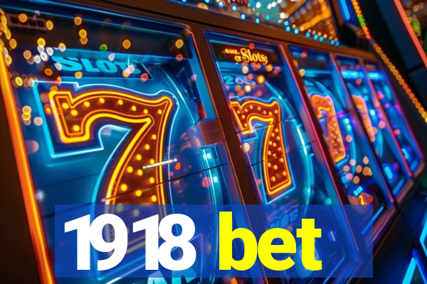 1918 bet