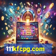 111kfcpg.com
