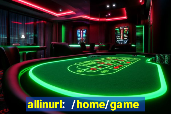 allinurl: /home/game  gamecategoryid=0