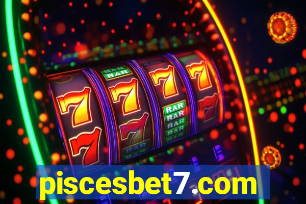 piscesbet7.com