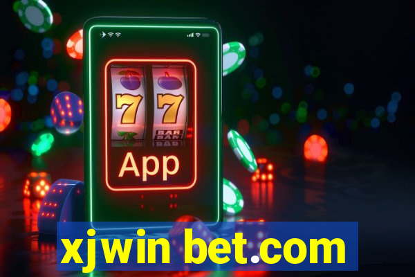 xjwin bet.com