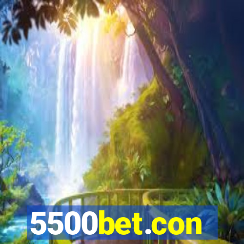 5500bet.con