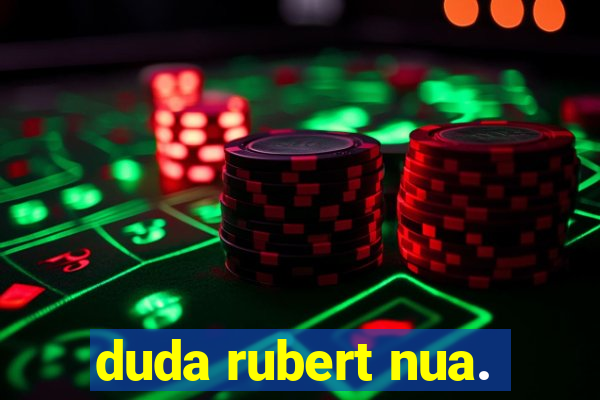duda rubert nua.