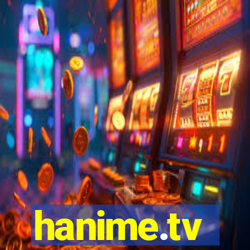 hanime.tv