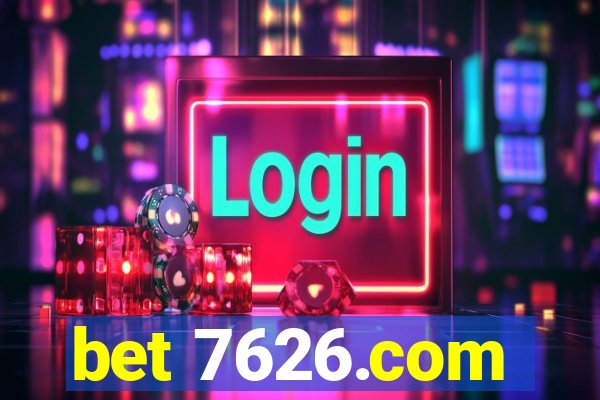 bet 7626.com