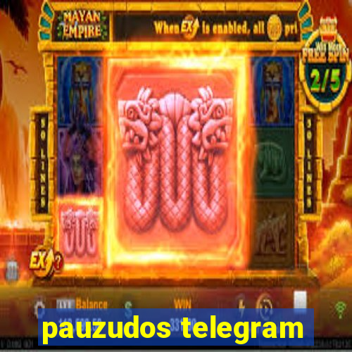 pauzudos telegram