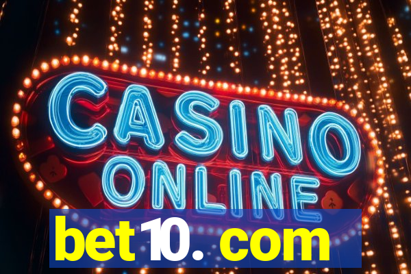 bet10. com
