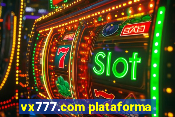 vx777.com plataforma