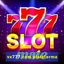 vx777.com plataforma