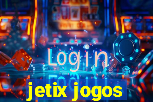 jetix jogos