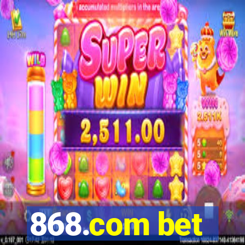 868.com bet