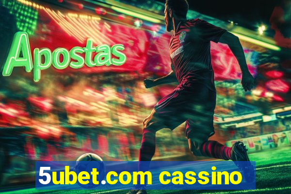 5ubet.com cassino