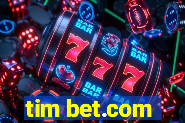 tim bet.com