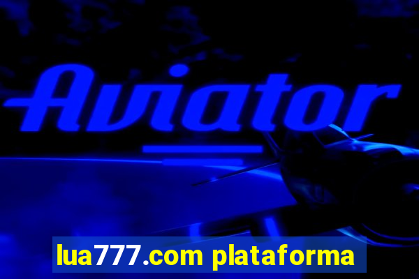 lua777.com plataforma