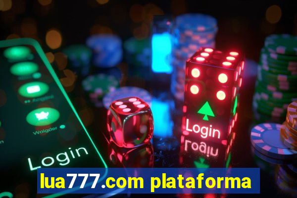 lua777.com plataforma