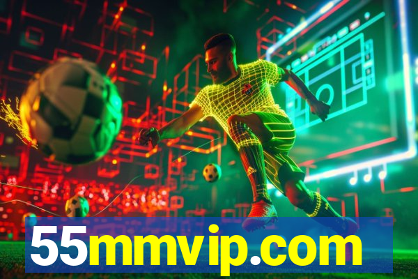 55mmvip.com