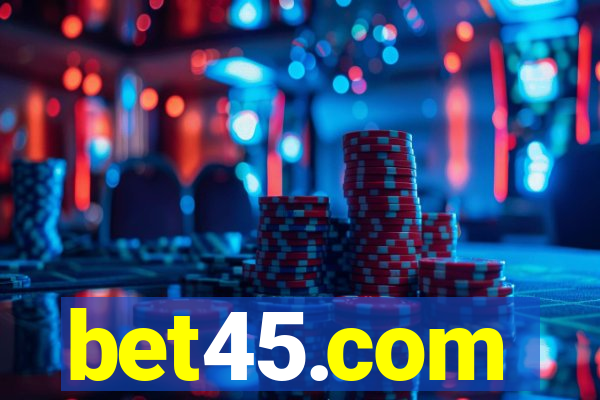 bet45.com