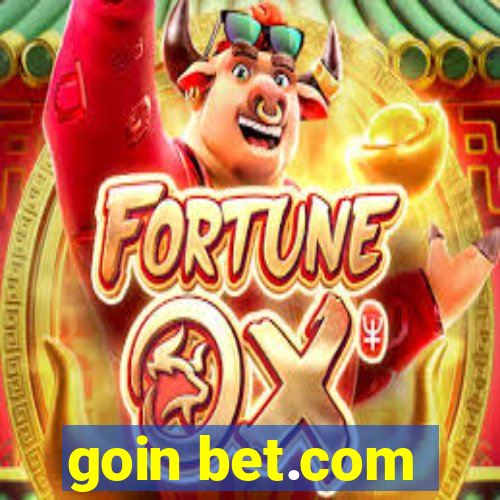 goin bet.com