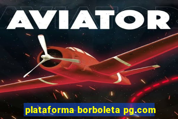 plataforma borboleta pg.com