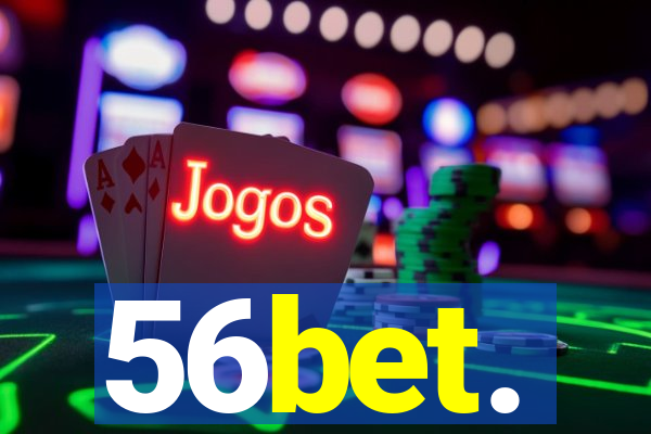 56bet.