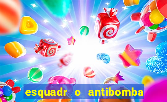 esquadr o antibomba salário quanto ganha um