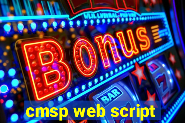 cmsp web script