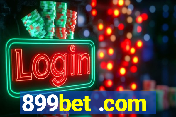 899bet .com