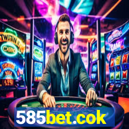 585bet.cok