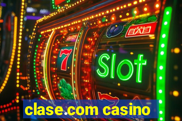 clase.com casino