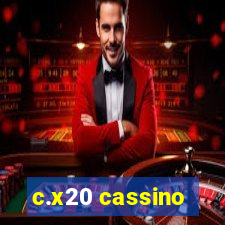 c.x20 cassino