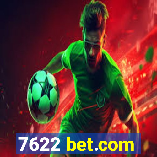 7622 bet.com