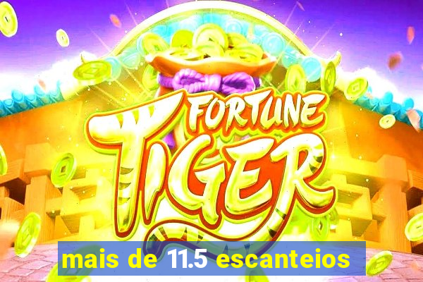 mais de 11.5 escanteios