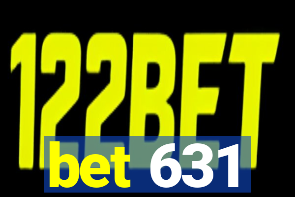 bet 631