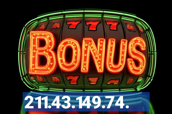 211.43.149.74.