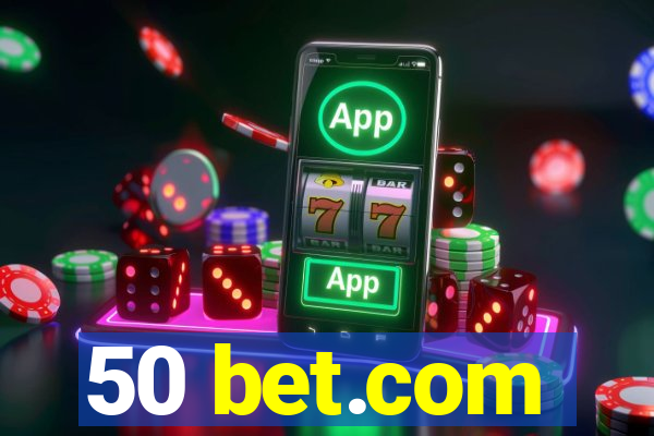 50 bet.com