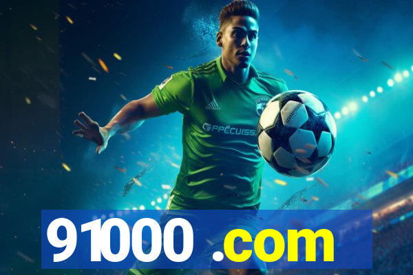 91000 .com
