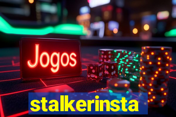 stalkerinsta