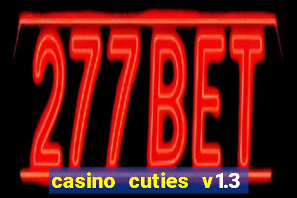 casino cuties v1.3 - android apk