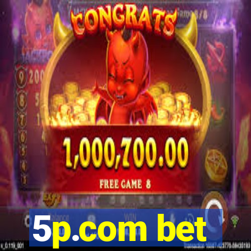 5p.com bet