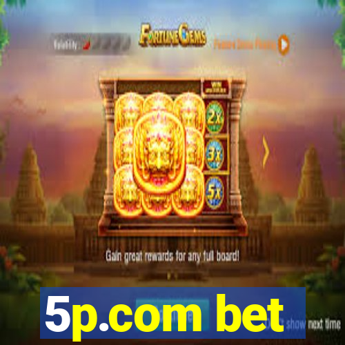 5p.com bet