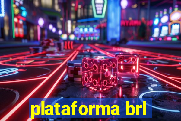 plataforma brl