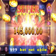 999 bet net obile conferir bilete