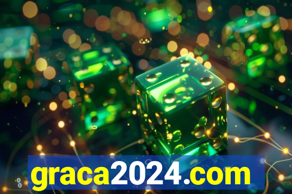 graca2024.com