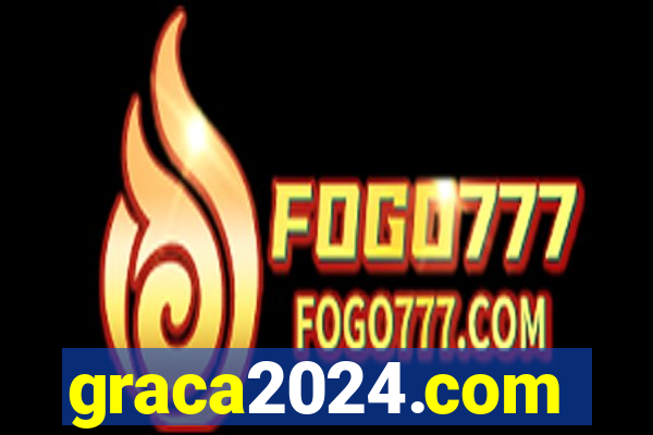 graca2024.com