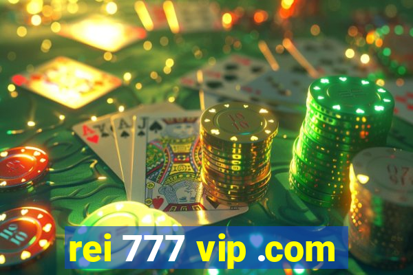 rei 777 vip .com
