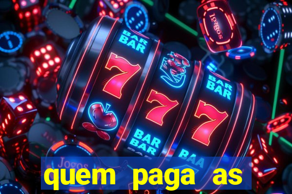 quem paga as passagens dos times de futebol