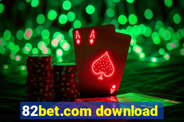 82bet.com download