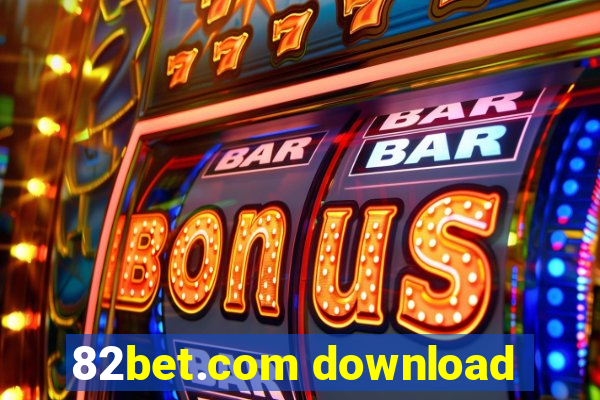 82bet.com download