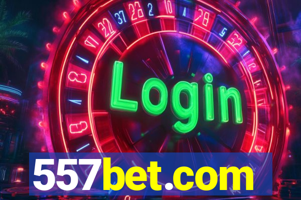 557bet.com