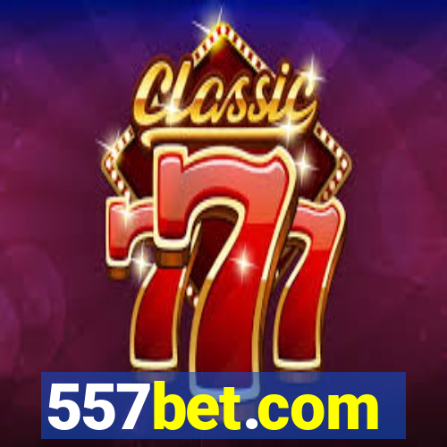 557bet.com